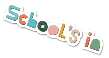 School's In
